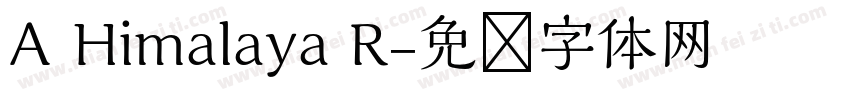 A Himalaya R字体转换
